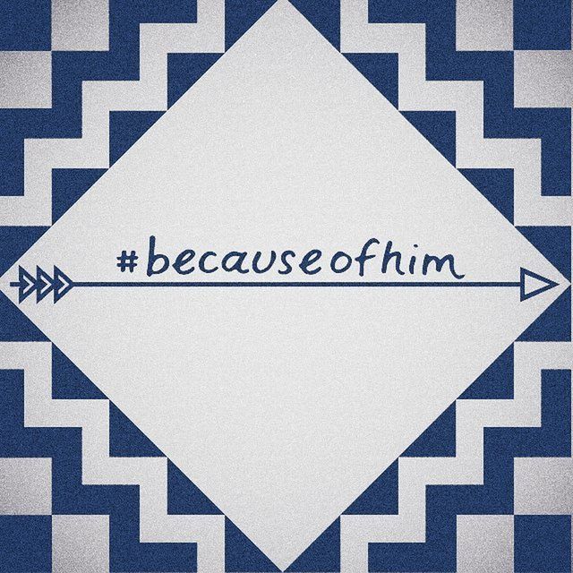 BecauseOfHim