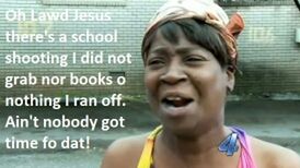 "Ain't nobody got time for dat"