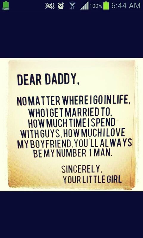 I will always be daddys little girl <3 