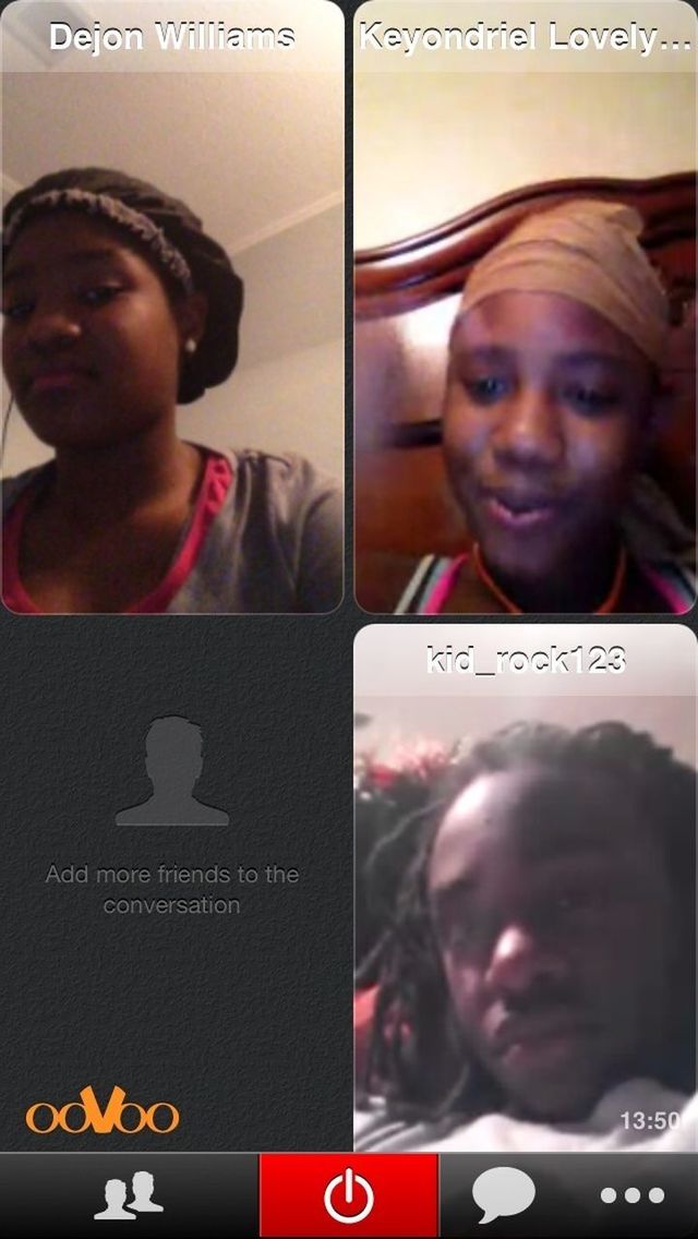 On oovoo widd dem!!!